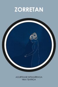 Zorretan - azala - Agurtzane Intxaurraga