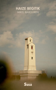 Haize begitik - azala - Mikel Ibarguren